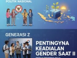 Mengkaji Peran Perempuan Dalam Kancah Politik Nasional dan Tantangan Representasi Gender Saat Ini