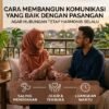 Cara Membangun Komunikasi Yang Baik Dengan Pasangan Agar Hubungan Tetap Harmonis Selalu